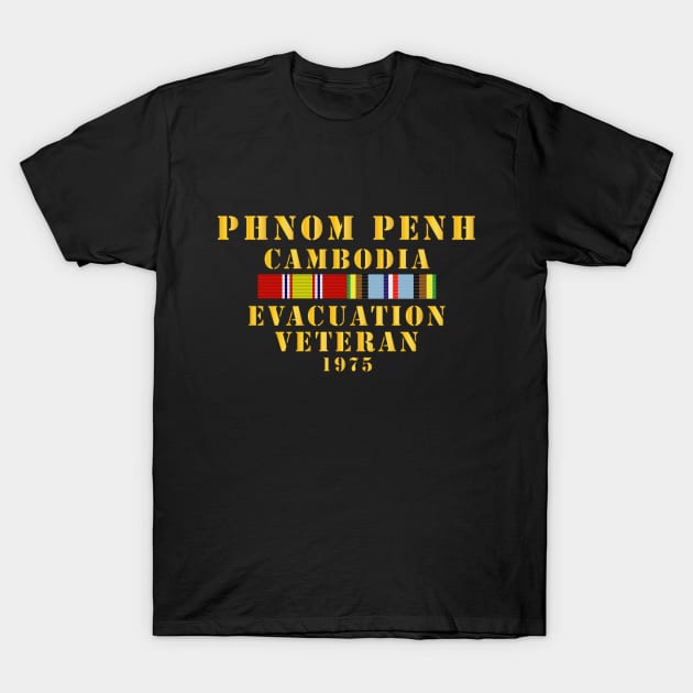 Phnom Penh - Cambodia Evac Veteran w  EXP SVC T-Shirt by twix123844